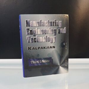 Manufacturing Engineering and Technology by Kalpakjian 1995 Hardcover 3rd Ed